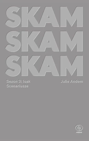 SKAM Sezon 3: Isak - Julie Andem, Karolina Drozdowska