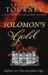 SOLOMON'S GOLD - Leonard Tourney