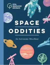 SPACE ODDITIES: AN ASTRONOMY