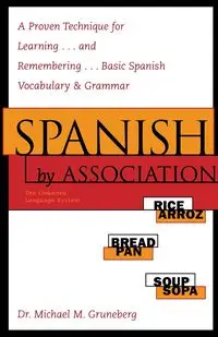 SPANISH BY ASSOCIATION - GRUNEBERG