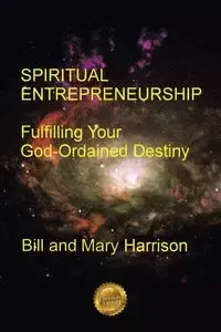 SPIRITUAL ENTREPRENEURSHIP - Harrison Bill