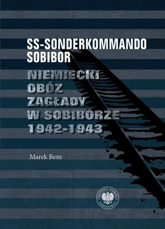 SS-Sonderkommando Sobibor - Marek Bem