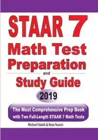 STAAR 7 Math Test Preparation and Study Guide - Michael Smith