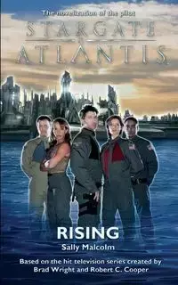 STARGATE ATLANTIS Rising - Malcolm Sally