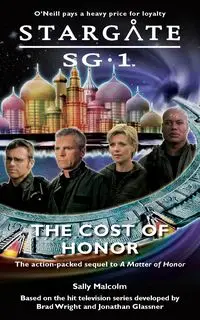 STARGATE SG-1 The Cost of Honor - Malcolm Sally