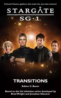 STARGATE SG-1 Transitions - Bauer C.