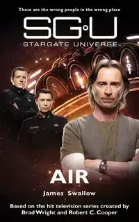 STARGATE UNIVERSE Air - James Swallow