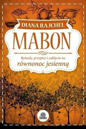 Sabaty. Mabon - Diana Rajchel