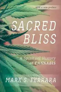 Sacred Bliss - Mark Ferrara