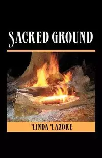 Sacred Ground - Linda Lazore