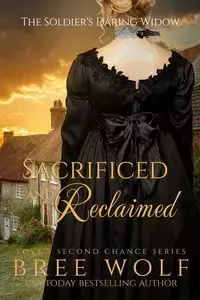 Sacrificed & Reclaimed - Bree Wolf