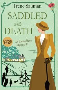 Saddled with Death - Irene Sauman