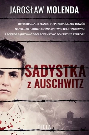 Sadystka z Auschwitz wyd. specjalne - Jarosław Molenda