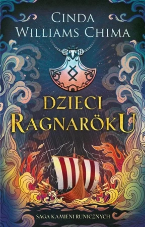 Saga Kamieni Runicznych T.1 Dzieci Ragnaroku - Cinda Williams Chima