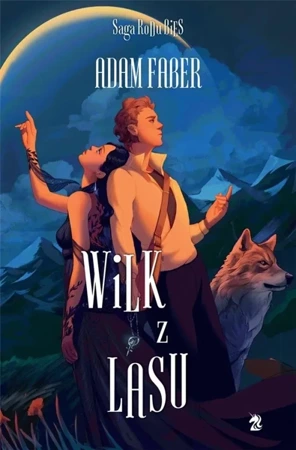 Saga Rodu Bies T.2 Wilk z lasu - Adam Faber