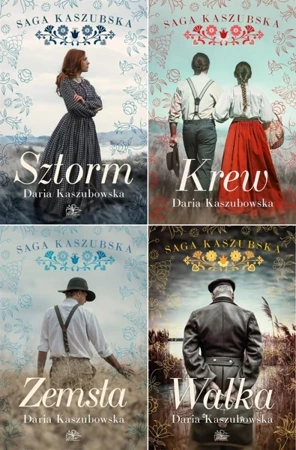 Saga kaszubska tom 1-4 Sztorm Zemsta Krew Walka Daria Kaszubowska - Daria Kaszubowska