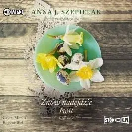 Saga małopolska T.3 Znów nadejdzie świt 2 CD - Anna J. Szepielak