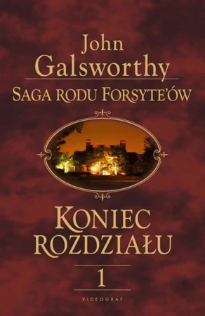 Saga rodu Forsyte'ów. Koniec rozdziału 1 Dziewczyna czeka - John Galsworthy