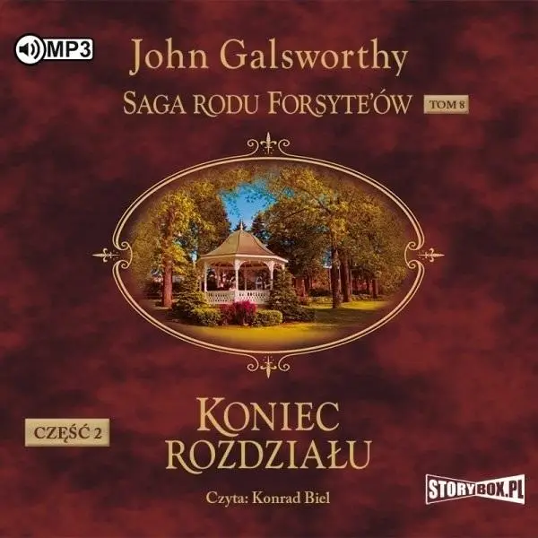 Saga rodu Forsyte'ów T.8 Koniec rozdziału cz.2 CD - John Galsworthy