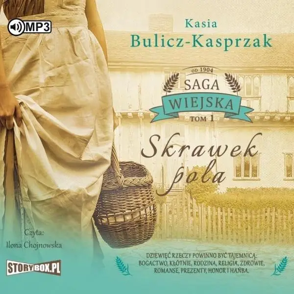 Saga wiejska T.1 Skrawek pola audiobook - asia Bulicz-Kasprzak