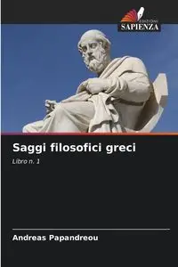 Saggi filosofici greci - Andreas Papandreou