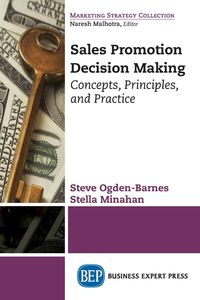 Sales Promotion Decision Making - Steve Ogden-Barnes