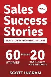 Sales Success Stories - Scott Ingram