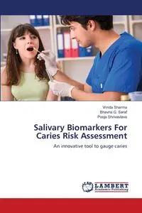 Salivary Biomarkers For Caries Risk Assessment - Sharma Vrinda