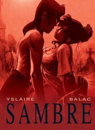 Sambre (II wydanie) - Bernar Yslaire, Balac