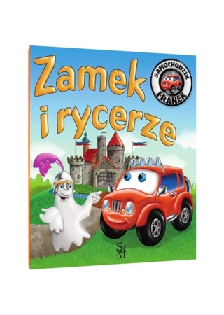 Samochodzik Franek. Zamek i rycerze - Elżbieta Wójcik