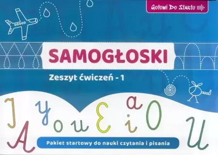 Samogłoski - Zeszyt ćwiczeń 1 - Agnieszka Bala