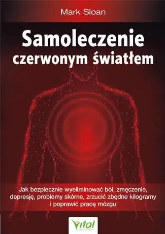 Samoleczenie czerwonym światłem. - Mark Sloan