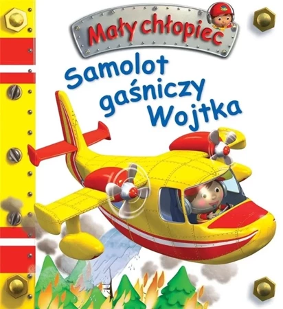 Samolot gaśniczy Wojtka. Mały chłopiec - Nathalie Belineau