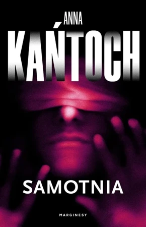 Samotnia - Anna Kańtoch