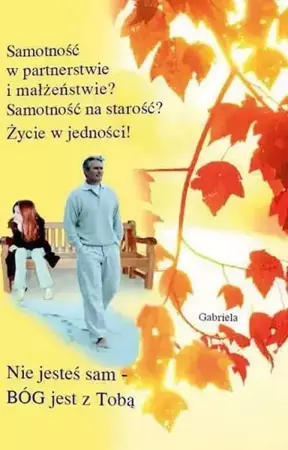 Samotność w partnerstwie i małżeństwie?... - Gabriele