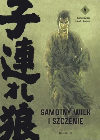 Samotny wilk i szczenię T.8 - Kazuo Koike, Goseki Kojima