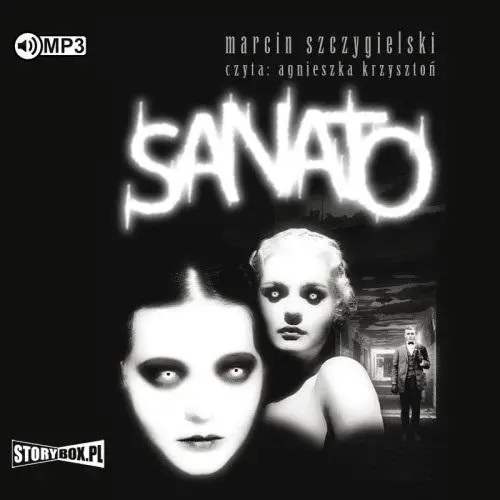 Sanato audiobook - Marcin Szczygielski