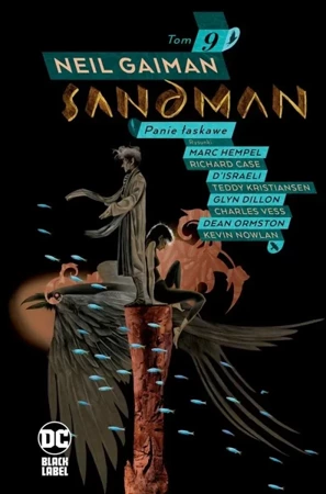 Sandman T.9 Panie łaskawe - Neil Gaiman, Marc Hempel, Richard Case, D'Israeli