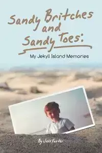 Sandy Britches and Sandy Toes - Foster Jeff