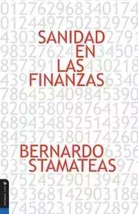 Sanidad En Las Finanzas - Bernardo Stamateas