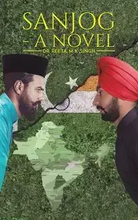 Sanjog A Novel - Singh Dr Reeta M K