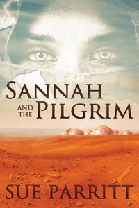 Sannah and the Pilgrim - Sue Parritt