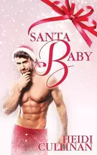 Santa Baby - Heidi Cullinan