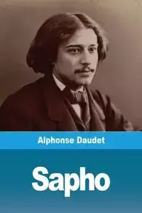 Sapho - Alphonse Daudet