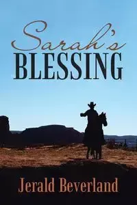 Sarah's Blessing - Jerald Beverland