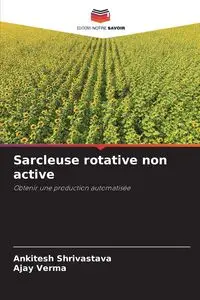 Sarcleuse rotative non active - Shrivastava Ankitesh