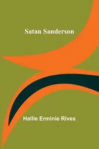 Satan Sanderson - Hallie Rives Erminie