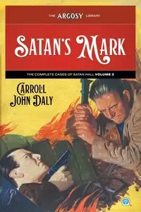 Satan's Mark - Carroll John Daly