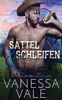 Sättel & Schleifen - Vanessa Vale