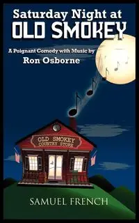 Saturday Night at Old Smokey - Ron Osborne